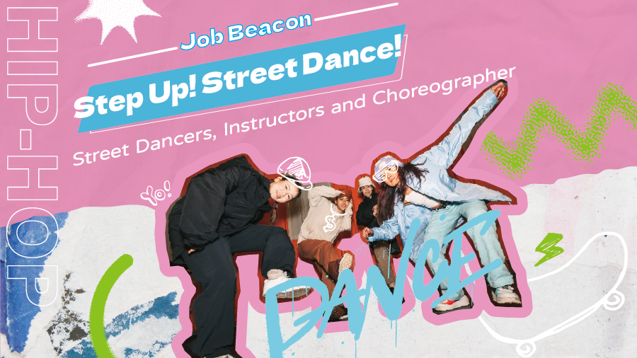 [#JobBeacon] Step Up! Street Dance!